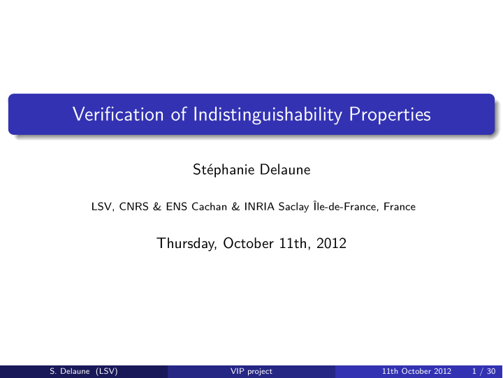 verification of indistinguishability properties