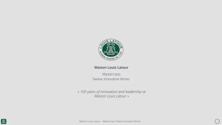 maison louis latour