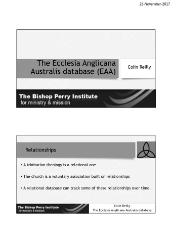 The Ecclesia Anglicana  Colin Reilly  Australis database (EAA)  Relationships  A trinitarian
