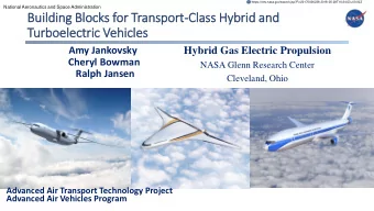 Building B  g Blocks f  for T  Transport-Class H  s Hybrid a  and  nd  Turboelectric V  Vehicles