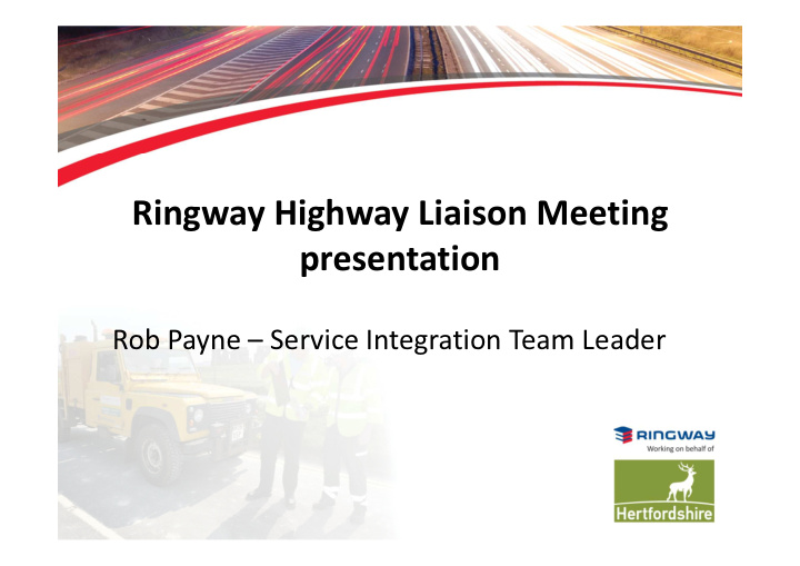 ringway highway liaison meeting presentation