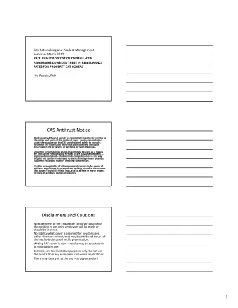 CAS Antitrust Notice  The Casualty Actuarial Society is committed to adhering strictly to    the