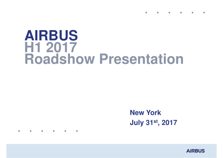 airbus h1 2017 roadshow presentation