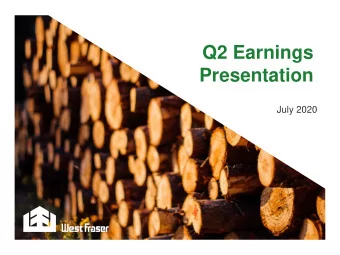 Q2 Earnings  Presentation  July 2020  2 General: This presentation and comments associated with it
