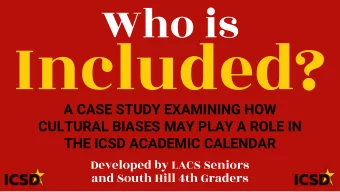 A CASE STUDY EXAMINING HOW  CULTURAL BIASES MAY PLAY A ROLE IN  THE ICSD ACADEMIC CALENDAR