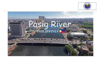 MANAGED BY  The Pasig River when it was declared  biologically dead in the 1990s.