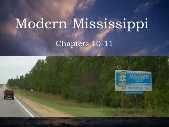 Modern Mississippi  Chapters 10-11  MS state flag, seal  and Coat of Arms  Chp 10 &amp;11 (Modern