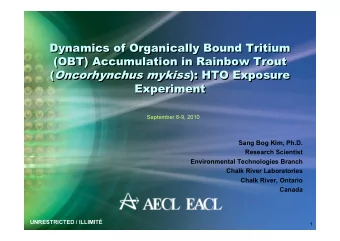 Dynamics of Organically Bound Tritium  Dynamics of Organically Bound Tritium  (OBT) Accumulation in
