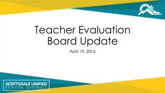Board Update  April 19, 2016  Presentation Overview  Teacher Evaluation Committee  TOA