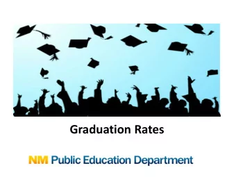 Graduation Rates  Who Am I?  Data  Data Analyst  at PED(Accountability Bureau)