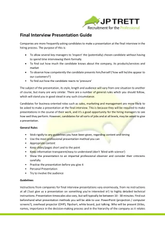 Final Interview Presentation Guide  Companies are more frequently asking candidates to make a