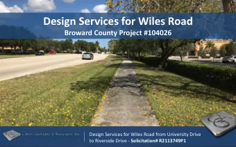 Design Services for Wiles Road  Broward County Project #104026  Design Services for Wiles Road from