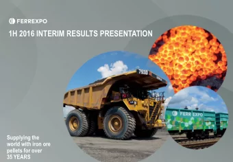 1H 2016 INTERIM RESULTS PRESENTATION  Supplying the  world with iron ore  pellets for over  35