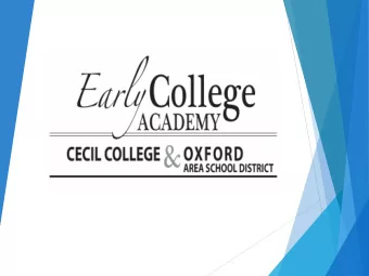 ECA Program Overview  Offer a progressively rigorous academic experience  Courses offered