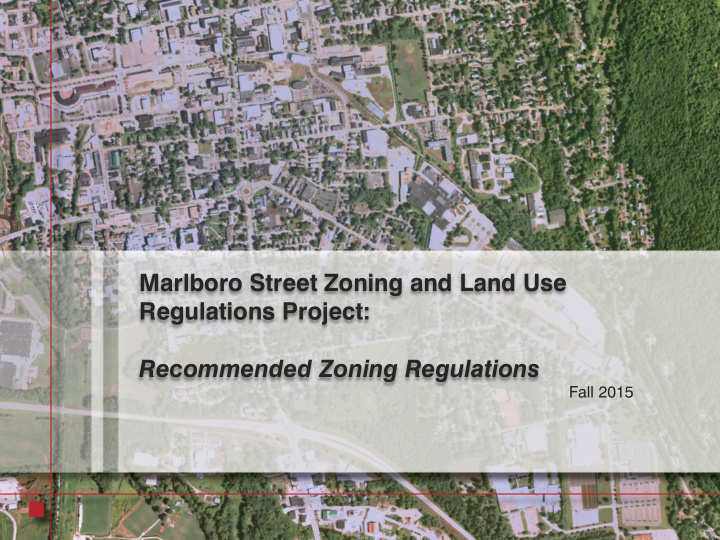 marlboro street zoning and land use regulations project