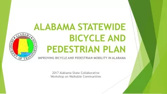 PEDESTRIAN PLAN  IMPROVING BICYCLE AND PEDESTRIAN MOBILITY IN ALABAMA  2017 Alabama State