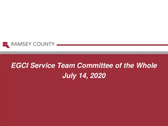 July 14, 2020  Agenda    Community &amp; Economic Development Update (Kari Collins) o COVID-19