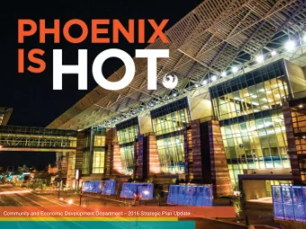Community and Economic Development Department  2016 Strategic Plan Update  Phoenix Economic