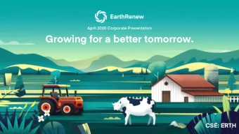Growing for a better tomorrow.  CSE: ERTH  Forward-looking statements  This presentation is