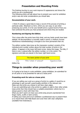 Presentation and Mounting Prints  The finishing touches to your work improve its appearance and