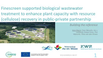 1  ECO/13/630492/SI.2.681277  Consortium  Launching customer  Innovator, technology provider