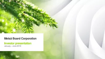 Mets Board Corporation  Investor presentation January  June 2019  Contents This is Mets