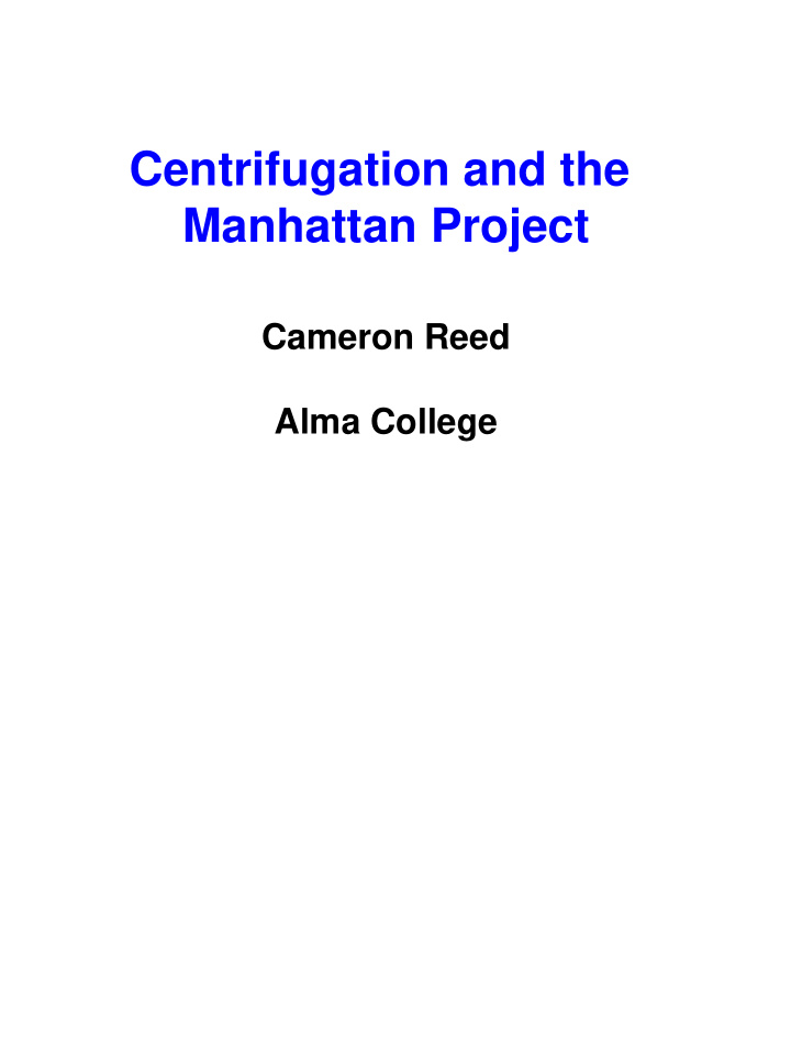 centrifugation and the manhattan project