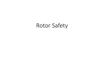 Rotor Safety  Rotor Materials  Aluminum  Lightweight  Can withstand high g-forces and