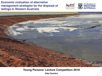 Economic evaluation of alternative  management strategies for the disposal of  tailings in Western