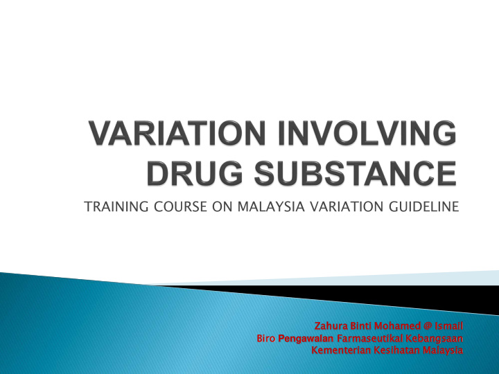 training course on malaysia variation guideline