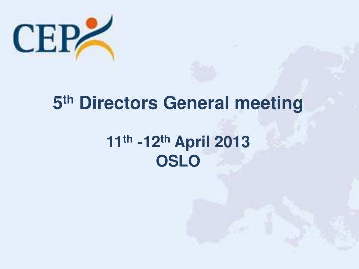 5 th directors general meeting