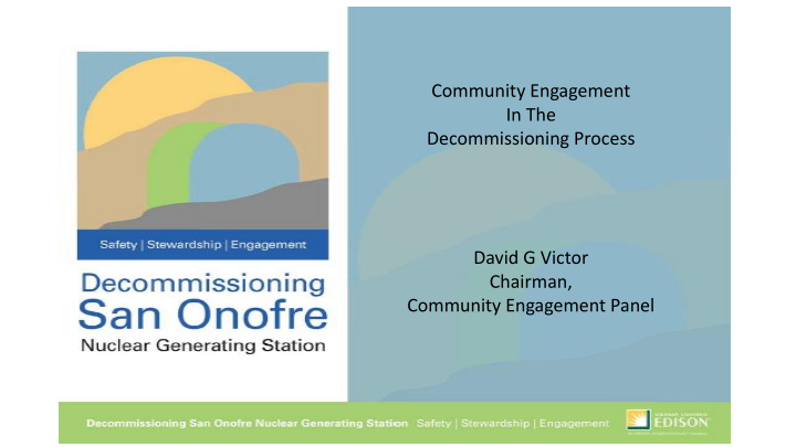 community engagement in the decommissioning process david