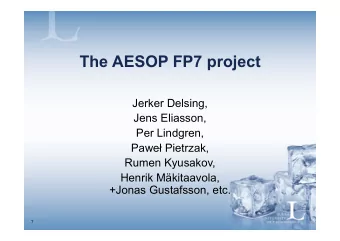The AESOP FP7 project  Jerker Delsing,  Jens Eliasson,  Per Lindgren, Pawe  Pietrzak,  Rumen