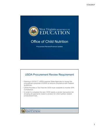 Office of Child Nutrition  Procurement Reviews/Financial Updates  USDA Procurement Review