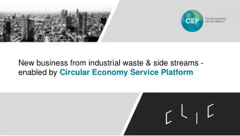 enabled by Circular Economy Service Platform  join CEP  Be part of the future transformation  join