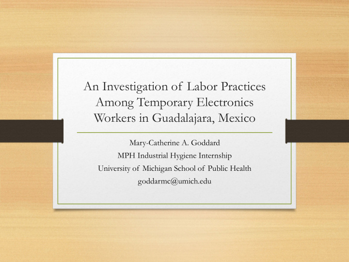 an investigation of labor practices among temporary