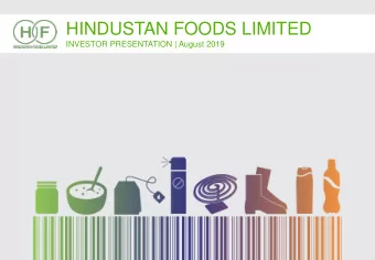 HINDUSTAN FOODS LIMITED  INVESTOR PRESENTATION | August 2019  Executive Summary  Founded in