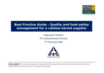 Best Practice Guide - Quality and food safety  management for a cashew kernel supplier  Sabyasachi