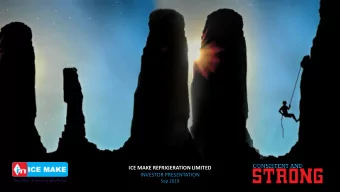 ICE MAKE REFRIGERATION LIMITED  INVESTOR PRESENTATION  Sep 2019  INDEX  ICE MAKE REFRIGERATION