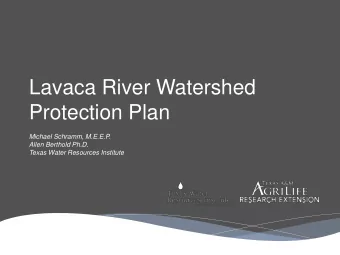 Protection Plan  Michael Schramm, M.E.E.P.  Allen Berthold Ph.D.  Texas Water Resources Institute