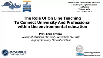 To Connect University And Professional  within the environmental education  Prof. Enzo Siviero