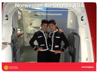 Norwegian Air Shuttle ASA  Q4 2013 Presentation  Europes best  low-cost airline  Europes best