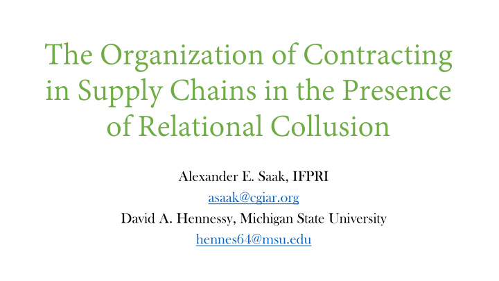 the organization of contracting in supply chains in the