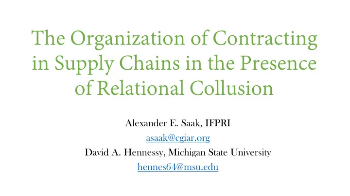 the organization of contracting in supply chains in the