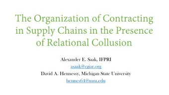 The Organization of Contracting  in Supply Chains in the Presence  of Relational Collusion