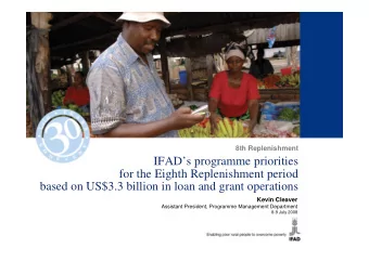 IFADs programme priorities  for the Eighth Replenishment period  based on US$3.3 billion in loan