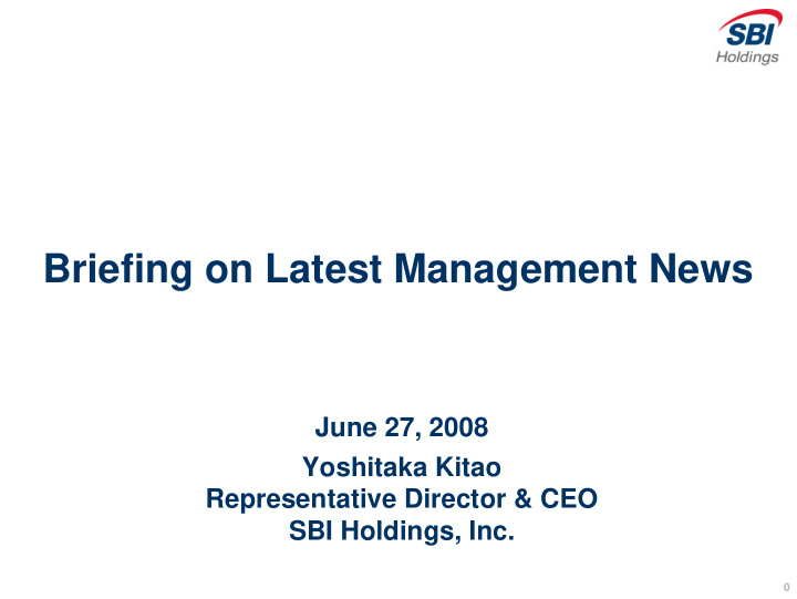 briefing on latest management news