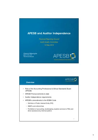 APESB and Auditor Independence  Financial Reporting Council  Audit Quality Committee  14 May 2014