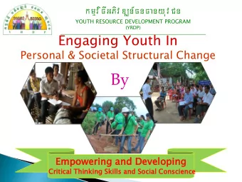 By  Empo  mpowe  wering and  and De  Deve  veloping  Critic  ical T  l Thin  inkin  ing Skills