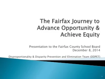Presentation to the Fairfax County School Board  December 8, 2014  Disproportionality &amp;